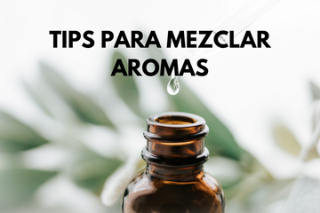 Tips para Mezclar Aromas